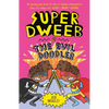 Super Dweeb V the Evil Doodler - Paperback
