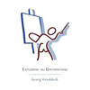 Exploring the Unconscious: Further Exercises in Applied Analytical Psychology - Paperback