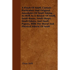 A Pinch Of Snuff, Curious Particulars And Original Anecdotes Of Snuff Taking, As Well As A Review Of Snuff, Snuff-Boxes, Snuff-Shops, Snuff-Takers, An - Paperback