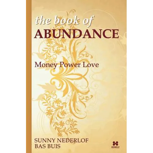 The Book of Abundance: Money Power Love - Paperback