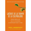 Libérate de la Trampa de la Culpabilidad: Pasos Sencillos Que Te Ayudarán a Continuar Con Tu Vida - Paperback