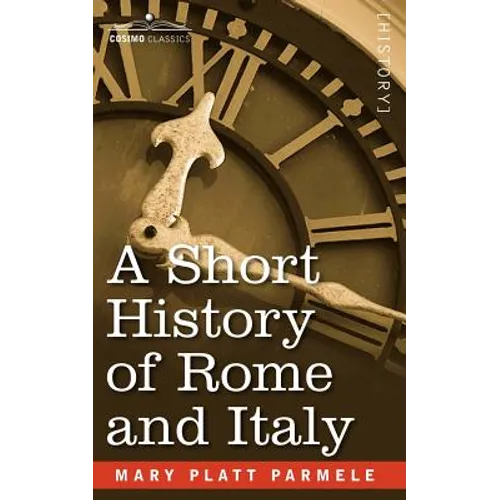 A Short History of Rome and Italy - Paperback