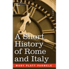 A Short History of Rome and Italy - Paperback