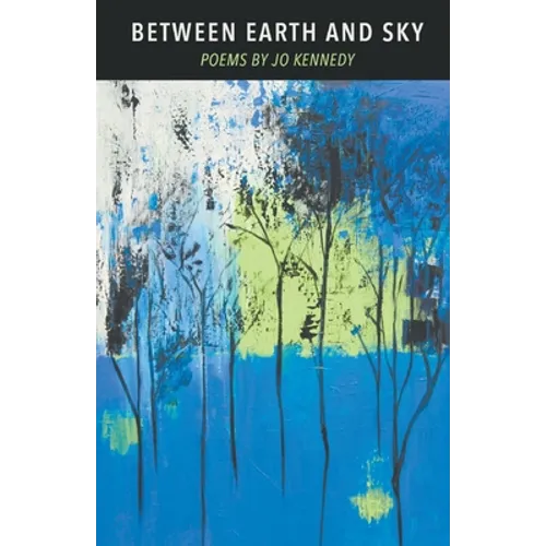 Between Earth and Sky - Paperback