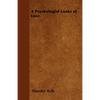 A Psychologist Looks at Love - Paperback