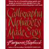Calligraphy Alphabets Made Easy - Paperback