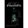 Six Miles to Charleston: The True Story of John and Lavinia Fisher - Paperback