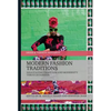 Modern Fashion Traditions: Negotiating Tradition and Modernity Through Fashion - Paperback