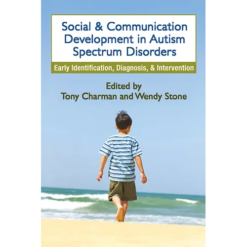 Social and Communication Development in Autism Spectrum Disorders: Early Identification, Diagnosis, and Intervention - Hardcover