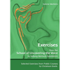 Exercises from the School of Uncovering the Voice: by Valborg Werbeck-Svärdström - Paperback