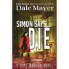 Simon Says... Die - Paperback
