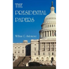 The Presidential Papers - Paperback