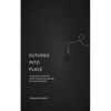 Sutured into Place - Paperback