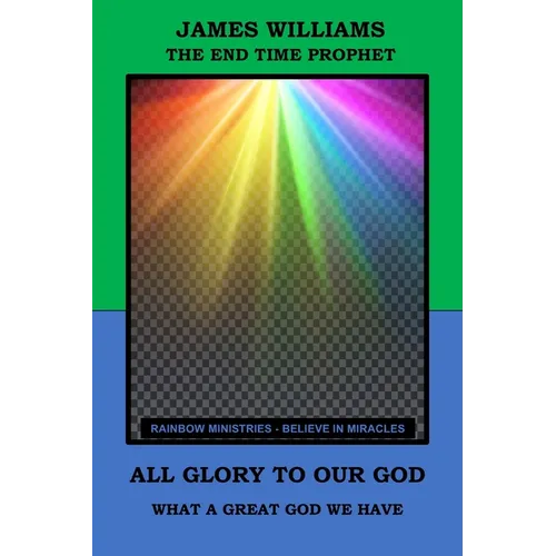 All Glory to Our God: What a Great God We Have - Paperback