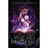 Witches & Immortals - Paperback