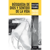 Busqueda de Dios Y Sentido de la Vida - Paperback