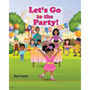 Let's Go to the Party! - Paperback