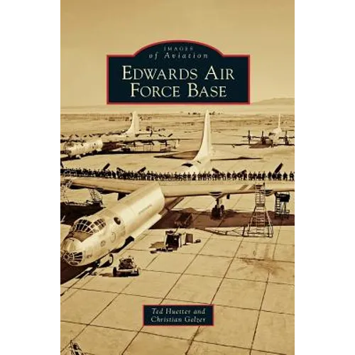 Edwards Air Force Base - Hardcover