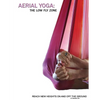 Aerial Yoga: The Low Fly Zone - Paperback