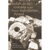 Judah and the Judeans in the Neo-Babylonian Period - Hardcover