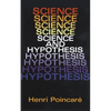Science and Hypothesis - Paperback