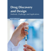 Drug Discovery and Design: Methods, Challenges and Applications - Hardcover