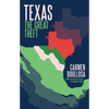 Texas: The Great Theft: 10th Anniversary Edition - Paperback