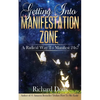 Getting Into Manifestation Zone - Paperback