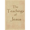 The Teachings of Jesus - Paperback