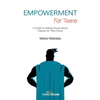 Empowerment for Teens: A Guide to Helping Young Adults Prepare for Their Future - Paperback