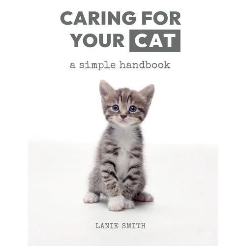 Caring for your Cat: a simple handbook - Paperback
