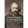 Estatismo y Anarquía - Paperback
