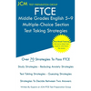 FTCE Middle Grades English 5-9 Multiple-Choice Section - Test Taking Strategies: FTCE 014 Exam - Free Online Tutoring - New 2020 Edition - The latest - Paperback