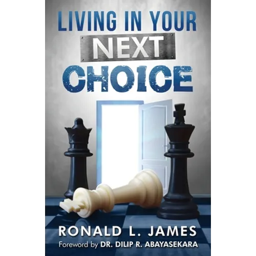 Living in Your Next Choice - Paperback