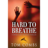 Hard To Breathe - Paperback