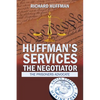 Huffman'S Services the Negotiator: Nationwide Sentence Reductions - Paperback