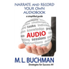 Narrate and Record Your Own Audiobook: a simplified guide - Paperback