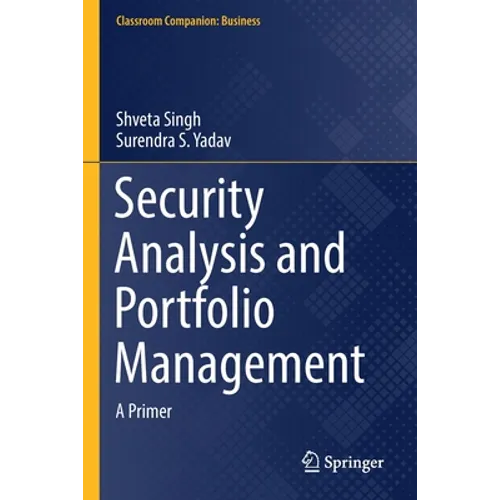 Security Analysis and Portfolio Management: A Primer - Paperback