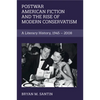 Postwar American Fiction and the Rise of Modern Conservatism - Paperback