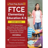 FTCE Elementary Education K-6 Study Guide: FTCE Elementary Education Exam Prep and Practice Test Questions for the Florida Teacher Certification Exam - Paperback