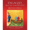 Engaged: THE CALL TO BE DISCIPLES: Reflections on What It Means to be a Christian - Paperback