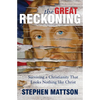 The Great Reckoning: Surviving a Christianity That Looks Nothing Like Christ - Hardcover
