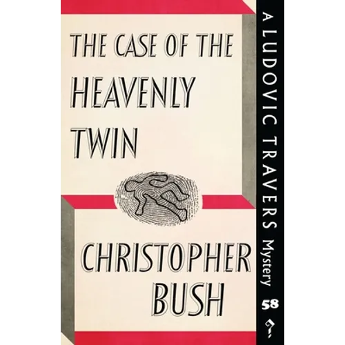 The Case of the Heavenly Twin: A Ludovic Travers Mystery - Paperback