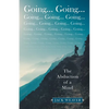 Going... Going...: The Abduction of a Mind - Paperback