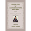 Some Slaves of Fauquier County, Virginia, Volume I: Will Books 1-10, 1759-1829 - Paperback