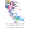 In the Nick of Time: Rising to Resilience from the Depths of Betrayal - Paperback