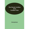 The Deeds Carillon and Carillon Park - Paperback