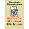 Misquotes in MISQUOTING JESUS: Why You Can Still Believe - Paperback