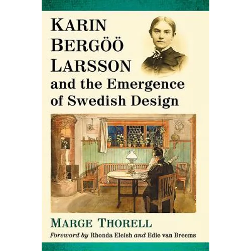 Karin Bergoo Larsson and the Emergence of Swedish Design - Paperback