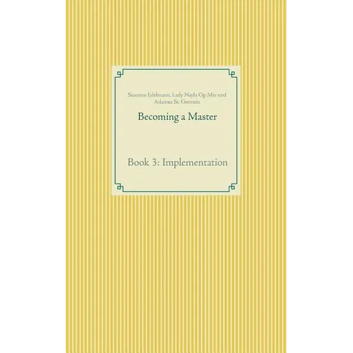 Becoming a Master: Book 3: Implementation - Paperback